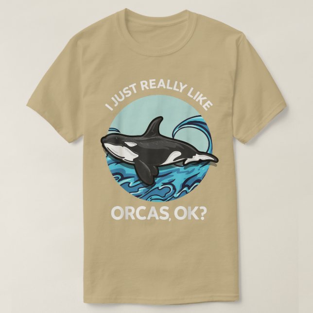 Ich mag Orcas OK Killer Wale Sea Ocea T-Shirt (Design vorne)
