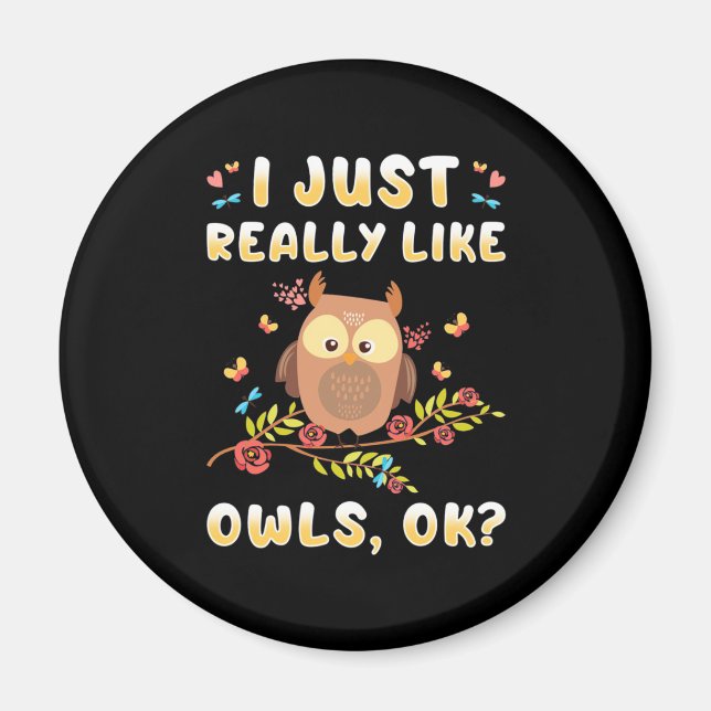 Ich mag Owls einfach so. Magnet (Vorne)