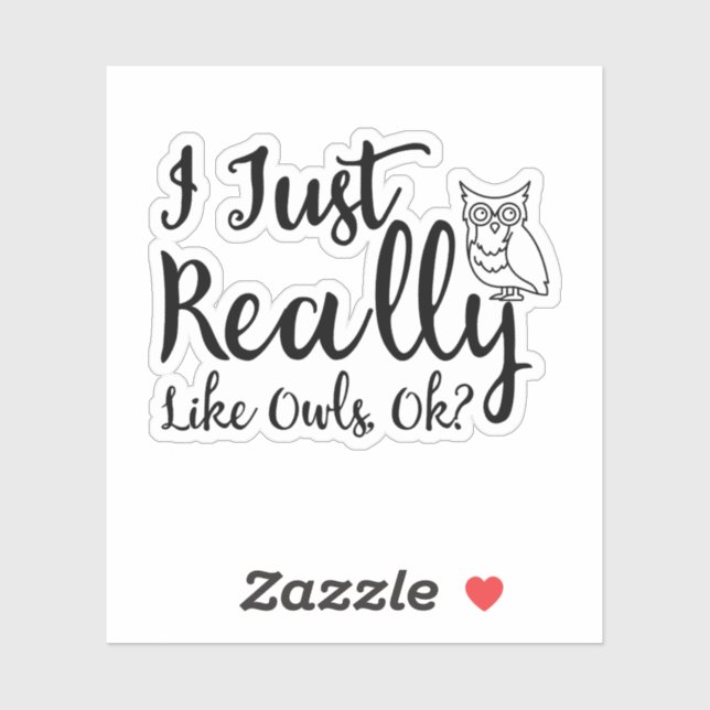Ich mag Owls wirklich, OK? Aufkleber (Blatt)