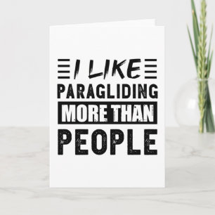 Ich mag Paragliding mehr als lustige Leute Karte
