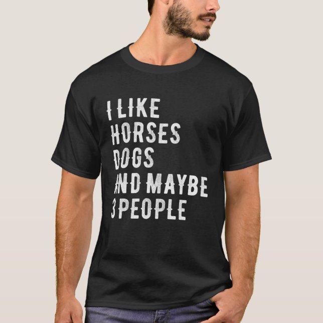 Ich mag Pferde Hunde T-Shirt (Vorderseite)