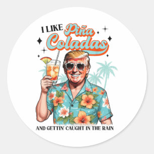 Ich mag Pina Colada Sommer trinken lustige Trump D Runder Aufkleber