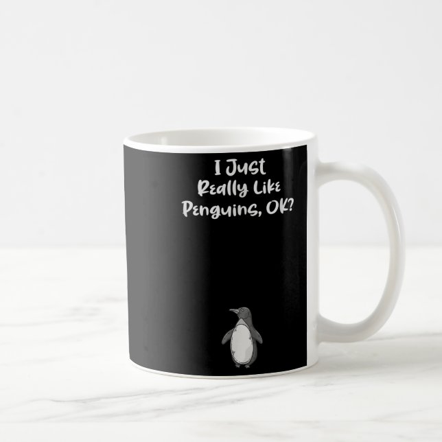 Ich mag Pinguine-Funny-Zitat einfach nur Kaffeetasse (Rechts)