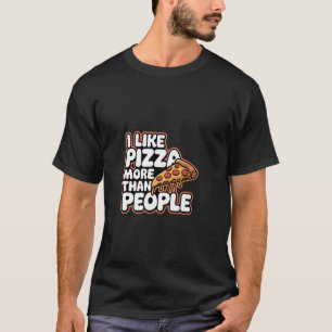 Ich mag Pizza lieber als Menschen Introvertiert Li T-Shirt