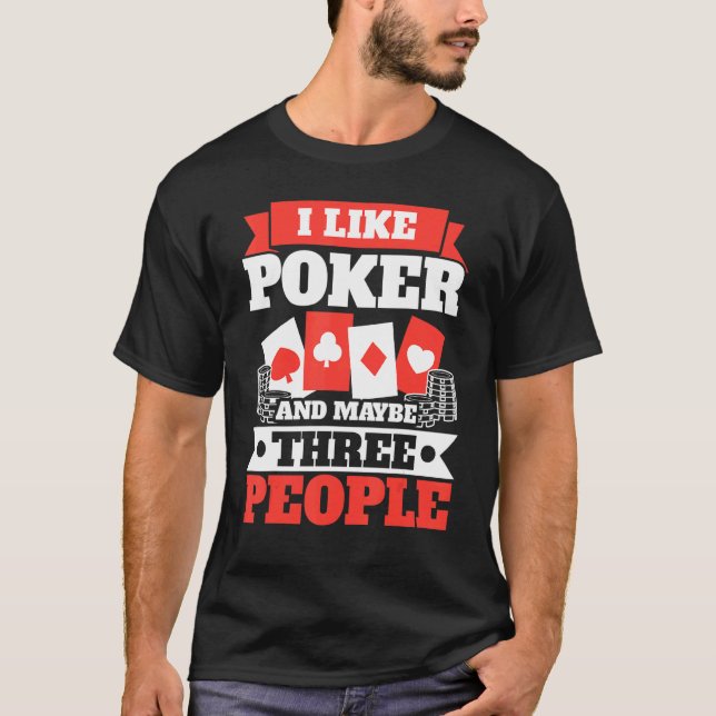 Ich mag Poker und vielleicht drei Leute Casino Blu T-Shirt (Vorderseite)