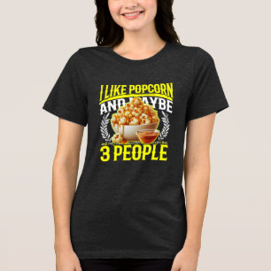 ich mag Popcorn und vielleicht 3 Leute Tri-Blend Shirt