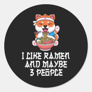 Ich mag Ramen und vielleicht 3 Leute lustige Anime Runder Aufkleber