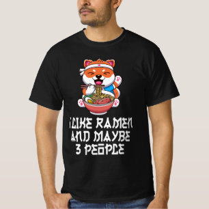 Ich mag Ramen und vielleicht 3 Leute lustige Anime T-Shirt