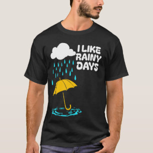 Ich mag Regentage Wetter Regenschirm Regenwolke Re T-Shirt