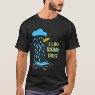 Ich mag Regentage Wetter Regenschirm Regenwolke Re T-Shirt