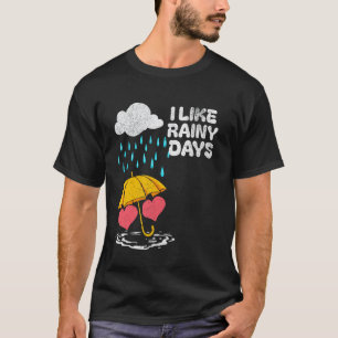 Ich mag Regentage Wetter Regenschirm Regenwolke Re T-Shirt