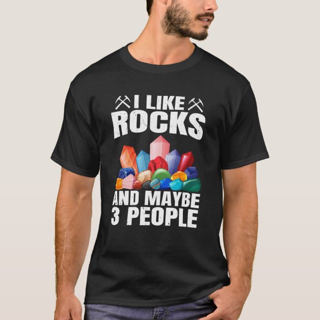 Ich mag Rocks und vielleicht 3 Leute T-Shirt (Vorderseite)