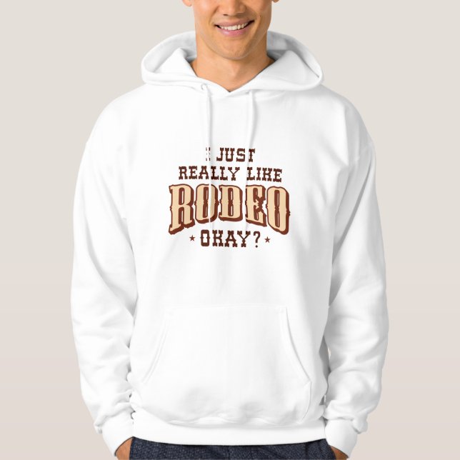 Ich mag Rodeo einfach. Hoodie (Vorderseite)