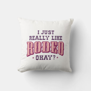 Ich mag Rodeo einfach. Kissen