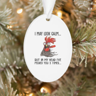 Ich mag ruhig aussehen, aber mein Kopf habe ich di Ornament
