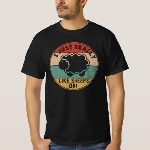 Ich mag Schafe, OK! Geschenk für Lamm Lover T-Shirt