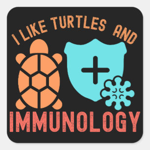 Ich mag Schildkröten und Immunologie Quadratischer Aufkleber