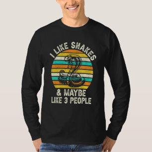 Ich mag Schlangen und vielleicht 3 Leute Schlangen T-Shirt