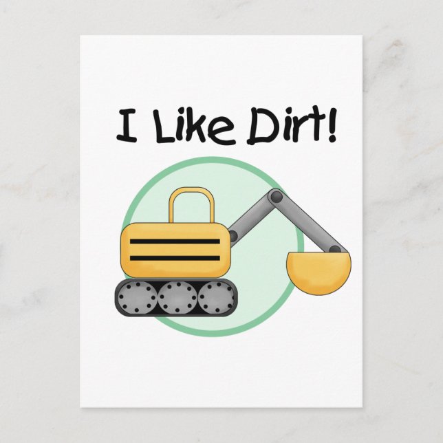 Ich mag Schmutz und Geschenke Postkarte (Vorderseite)