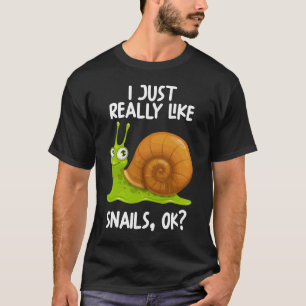 Ich mag Schnecken sehr gut. T-Shirt