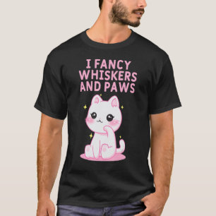 Ich mag Schnurrhaare und Pfoten Katze Sammlung Kät T-Shirt