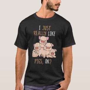 Ich mag Schweine wirklich, ok Niedliche Rosa Schwe T-Shirt