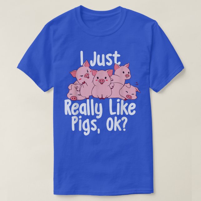 Ich mag Schweine wirklich - Schweinefleisch-Schwei T-Shirt (Design vorne)