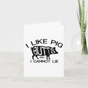 Ich mag Schweinefleisch-Hintern - Funny Grilling G Karte