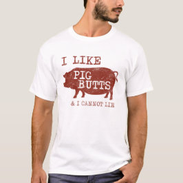 Ich mag Schweinefleisch-Hintern-T - Shirt (erschüt