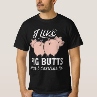 Ich mag Schweinefleisch-Hintern, und ich kann nich T-Shirt