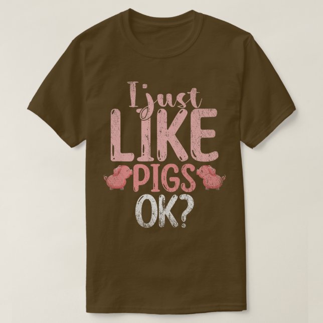 Ich mag Schweinefleisch Weide Bauer Funny T-Shirt (Design vorne)
