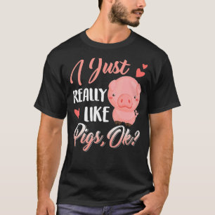 Ich mag Schweinefleisch wirklich Niedliche Farm T-Shirt
