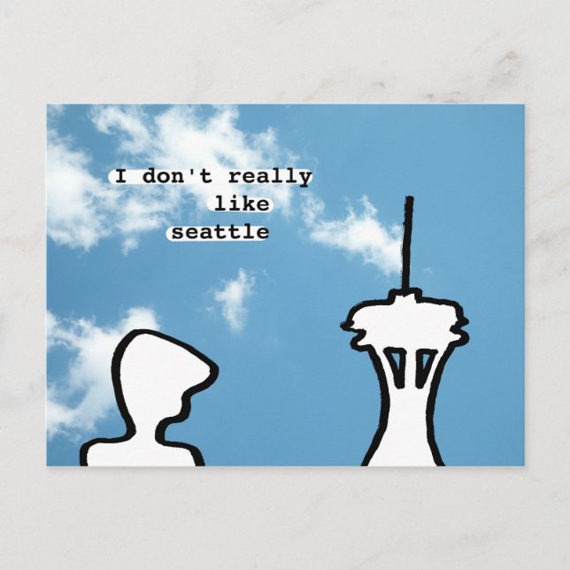 Ich mag Seattle eigentlich nicht Postkarte (Vorderseite)