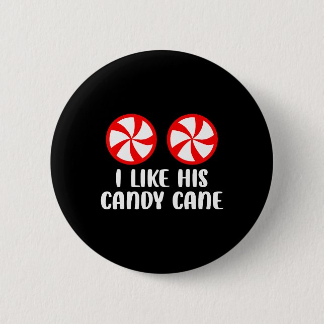 Ich mag seine Candy Cane Fun Weihnachtspaare Match Button (Vorderseite)