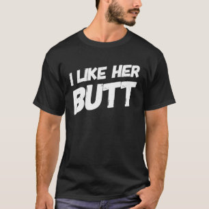 Ich mag seinen Bart, den ich mag ihren Hintern, de T-Shirt