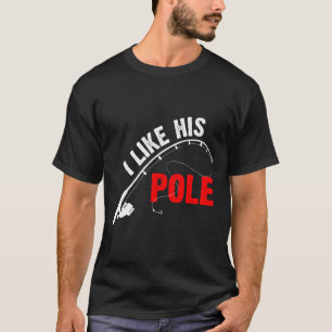 Ich mag seinen Pole Funny Fishing Paare T-Shirt