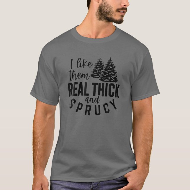 Ich mag sie echt dick und zart Weihnachtsbaum W T-Shirt (Vorderseite)