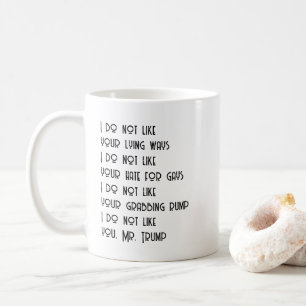 Ich mag Sie nicht, Herr Trump Kaffeetasse