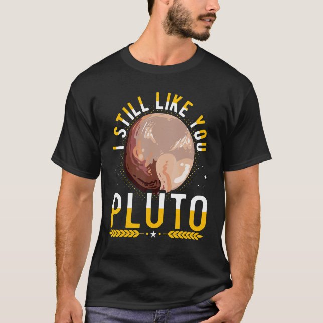 Ich mag Sie noch Pluto Retro Style Space Science 1 T-Shirt (Vorderseite)