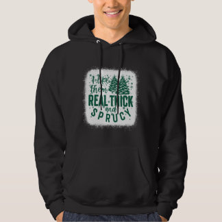 Ich mag sie Real Thick & Sprucey Funny Christmas T Hoodie