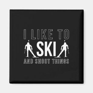 Ich mag Ski und Shoot Dinge Biathlon Skifahren Bia Magnet