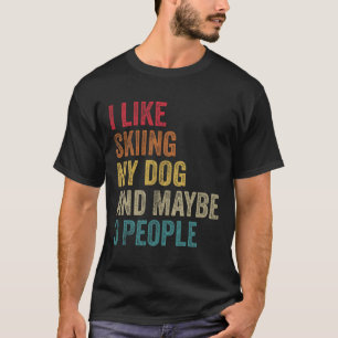 Ich mag Skifahren mit meinem Hund und vielleicht 3 T-Shirt
