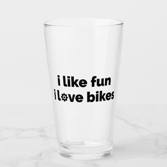 Ich mag Spaß, ich liebe Fahrräder Glas (Vorderseite)
