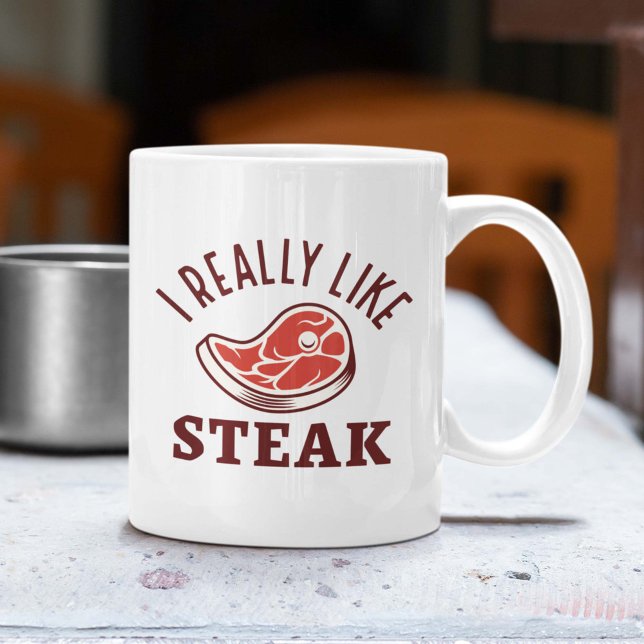 Ich mag Steak wirklich Kaffeetasse (Von Creator hochgeladen)