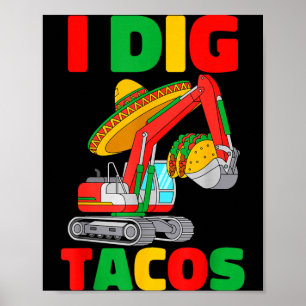 Ich mag Tacos Cinco de Mayo Bagger Bau Kind Poster
