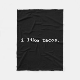 Ich mag Tacos Minimalistisch Lustig  Fleecedecke