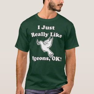 Ich mag Tauben sehr gut, OK, Weintaube T-Shirt