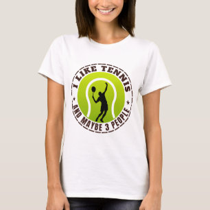Ich mag Tennis und vielleicht 3 Leute T-Shirt