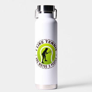 Ich mag Tennis und vielleicht 3 Leute Trinkflasche