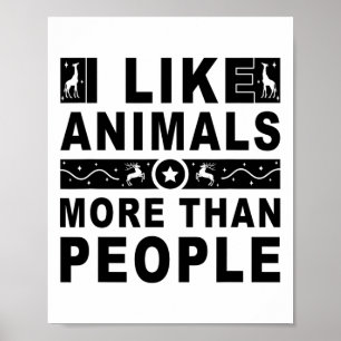Ich mag Tiere mehr als Menschen 4 Poster